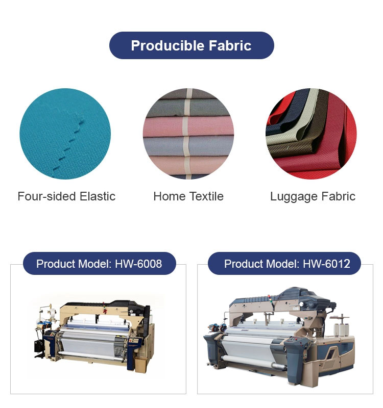 HW-6008 Series water jet power loom weaving delicate and high-density fabrics